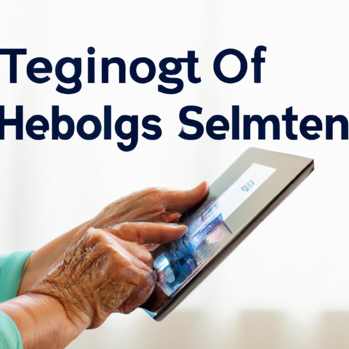 Embracing Technology: Exploring Tech Solutions for Senior Health